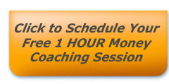 Schedule a Free 1-hour Money Coaching Session